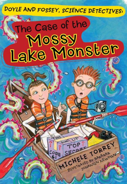 The Case of the Mossy Lake Monster (Doyle and Fossey, Science Detectives) cover