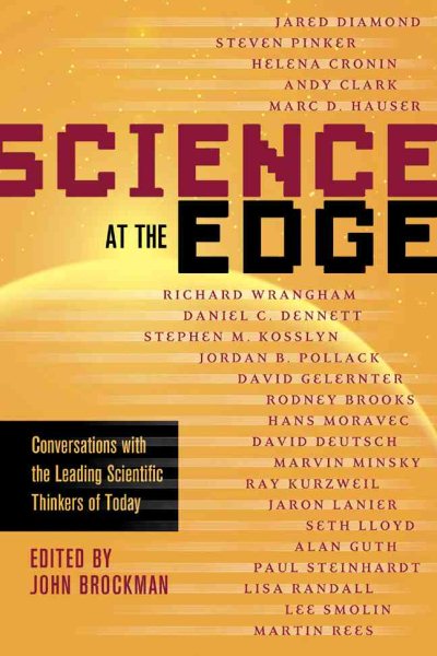 Science at the Edge: Conversations with the Leading Scientific Thinkers of Today cover