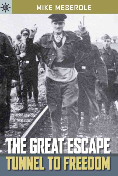 Sterling Point Books: The Great Escape: Tunnel to Freedom cover