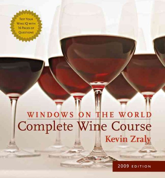 Windows on the World Complete Wine Course: 2009 Edition (Kevin Zraly's Complete Wine Course) cover
