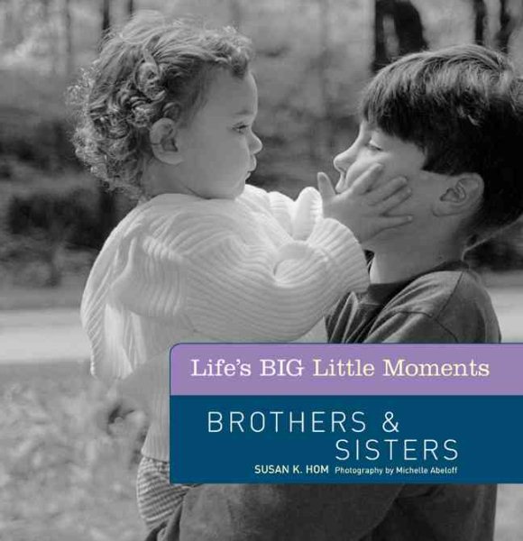 Life's BIG Little Moments: Sisters & Brothers cover