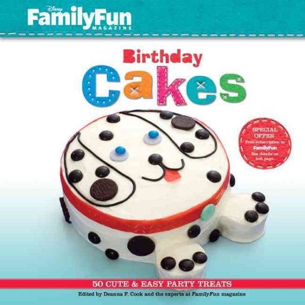 FamilyFun Birthday Cakes: 50 Cute & Easy Party Treats cover