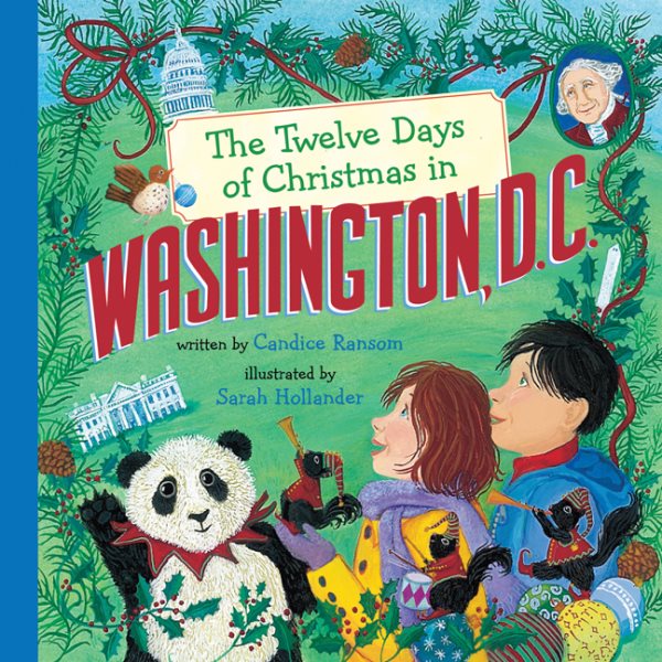 The Twelve Days of Christmas in Washington, D.C. (The Twelve Days of Christmas in America) cover