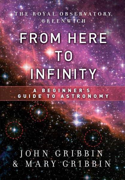 From Here to Infinity: A Beginner's Guide to Astronomy cover
