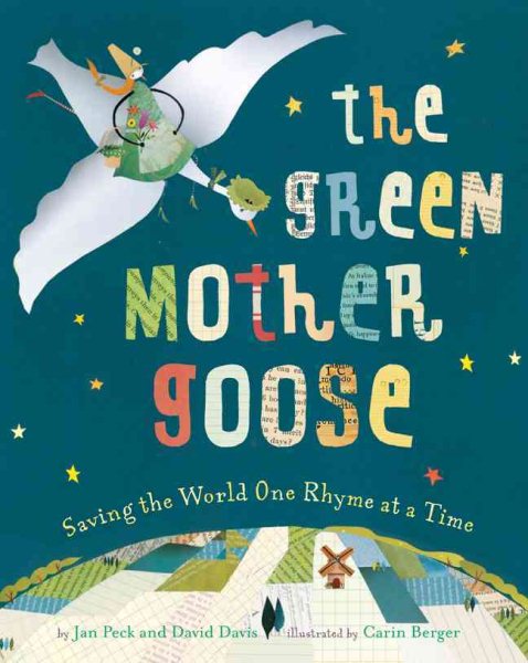 The Green Mother Goose: Saving the World One Rhyme at a Time cover