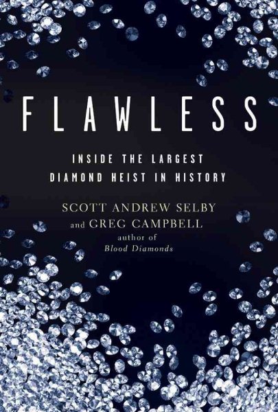Flawless: Inside the Largest Diamond Heist in History cover