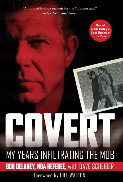 Covert: My Years Infiltrating the Mob cover