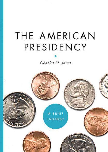 The American Presidency (A Brief Insight) cover