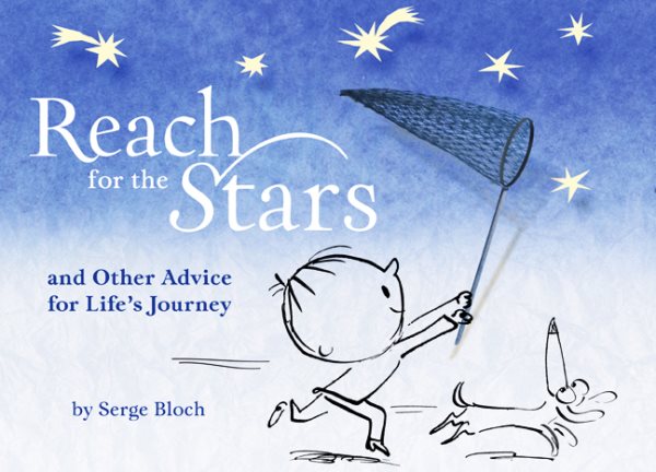 Reach for the Stars: and Other Advice for Life’s Journey cover