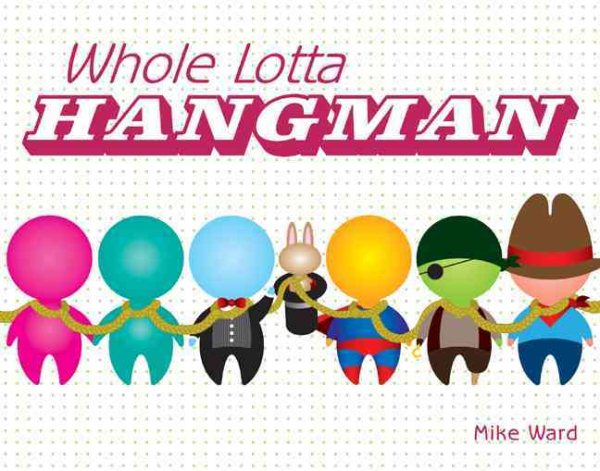 Whole Lotta Hangman (Scratch & Solve® Series)