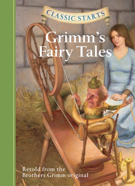 Classic Starts®: Grimm's Fairy Tales cover
