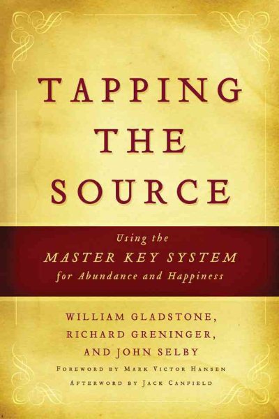 Tapping the Source: Using the Master Key System for Abundance and Happiness cover