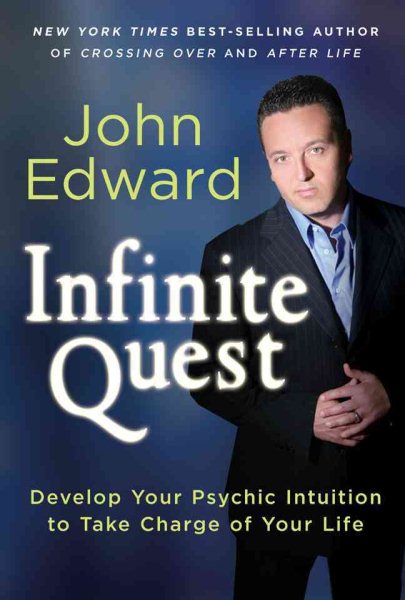 Infinite Quest: Develop Your Psychic Intuition to Take Charge of Your Life cover