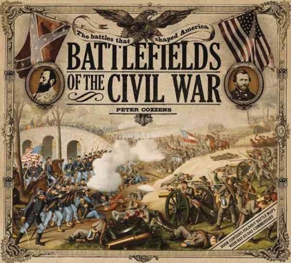 Battlefields of the Civil War: The Battles that Shaped America cover