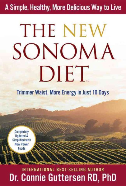 The New Sonoma Diet®: Trimmer Waist, More Energy in Just 10 Days cover