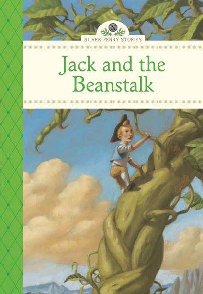 Jack and the Beanstalk (Silver Penny Stories) cover