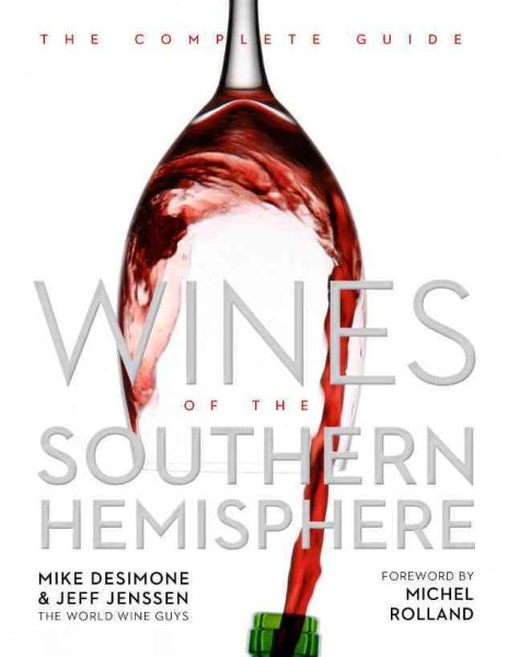 Wines of the Southern Hemisphere: The Complete Guide cover
