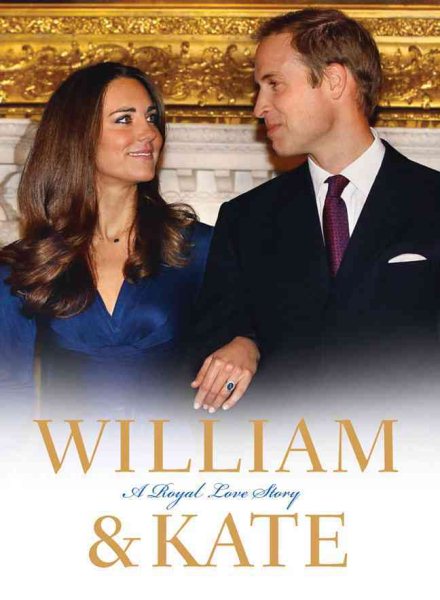William & Kate: A Royal Love Story cover