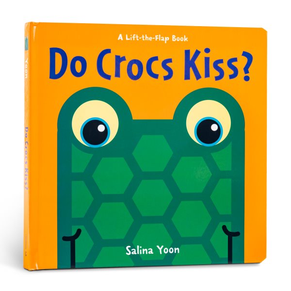 Do Crocs Kiss? (A Lift-the-Flap Book) cover
