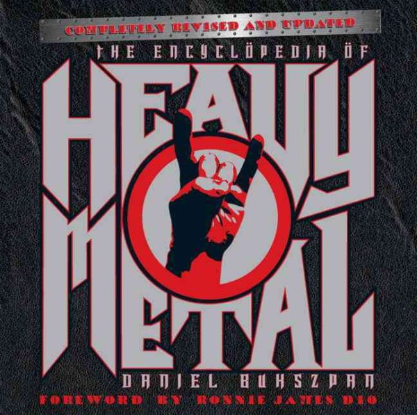 The Encyclopedia of Heavy Metal: Completely Revised and Updated cover