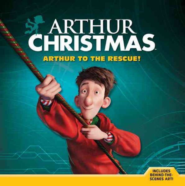 Arthur Christmas: Arthur to the Rescue! cover