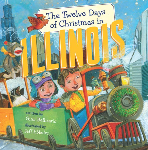 The Twelve Days of Christmas in Illinois (The Twelve Days of Christmas in America) cover