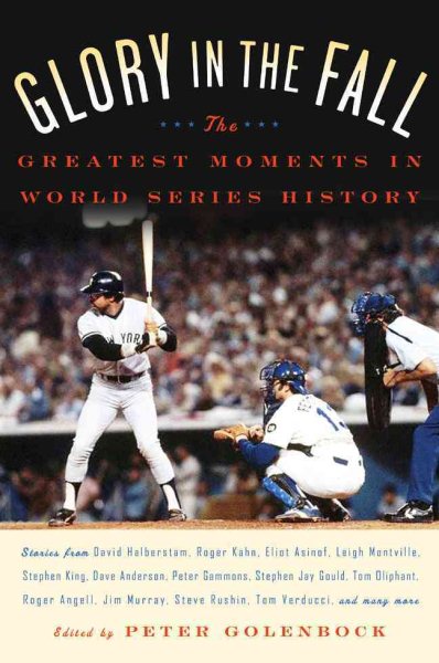 Glory in the Fall: The Greatest Moments in World Series History cover