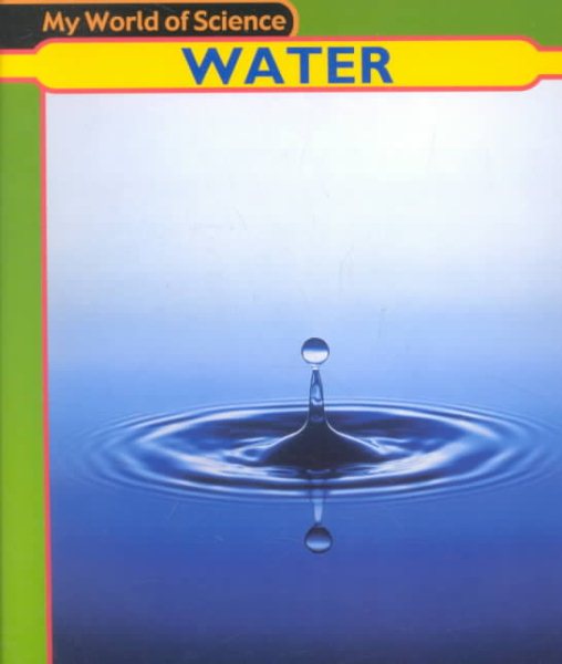 Water (My World of Science) cover