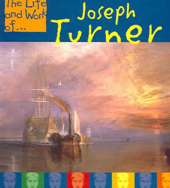 Joseph Turner (The Life and Work of . . .) cover