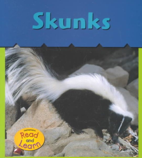 Skunks (Heinemann Read and Learn) cover