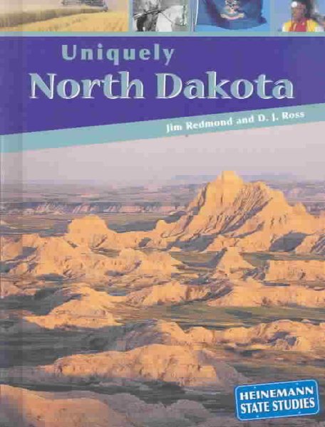 Uniquely North Dakota (Heinemann State Studies) cover