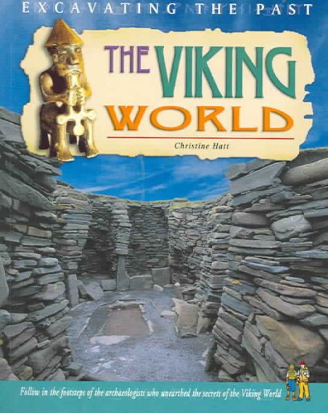 The Viking World (Excavating the Past) cover