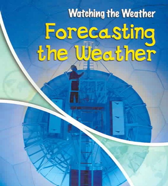 Forecasting the Weather (Watching the Weather) cover