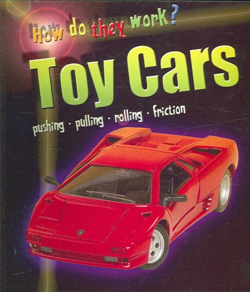 Toy Cars (How Do They Work?) cover