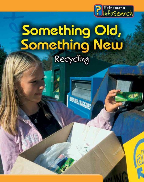 Something Old, Something New: Recycling (You Can Save the Planet) cover
