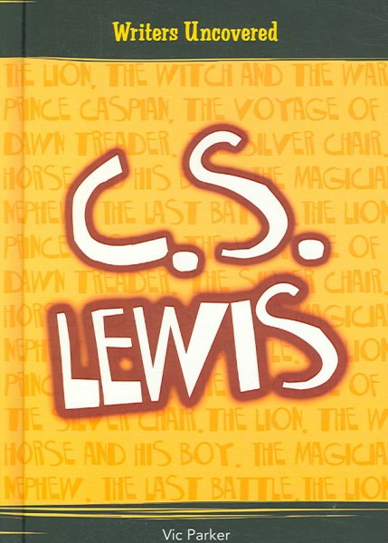 C S Lewis (Writers Uncovered) cover
