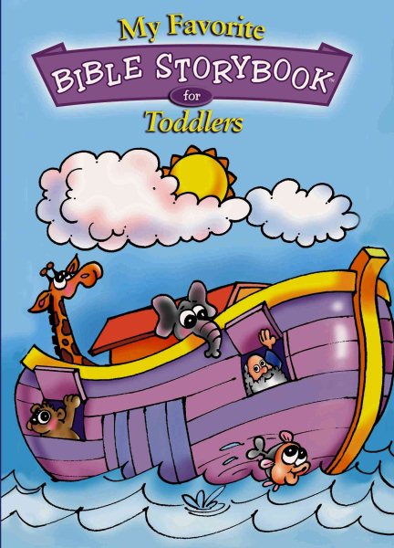 My Favorite Bible Storybook for Toddlers (My Favorite Bible Storybook (Dalmatian Press)) cover