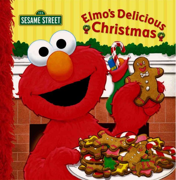 Elmo's Delicious Christmas (Sesame Street) cover