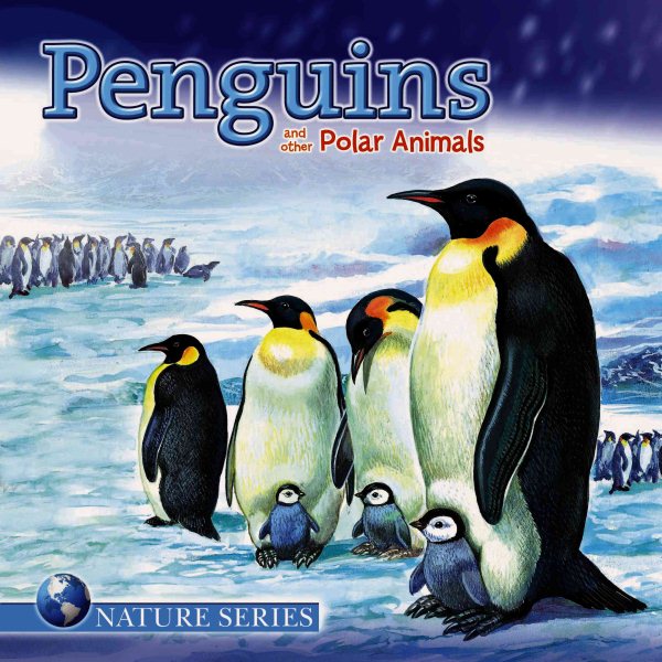 Penguins & Other Polar Animals (Nature Series2007) cover