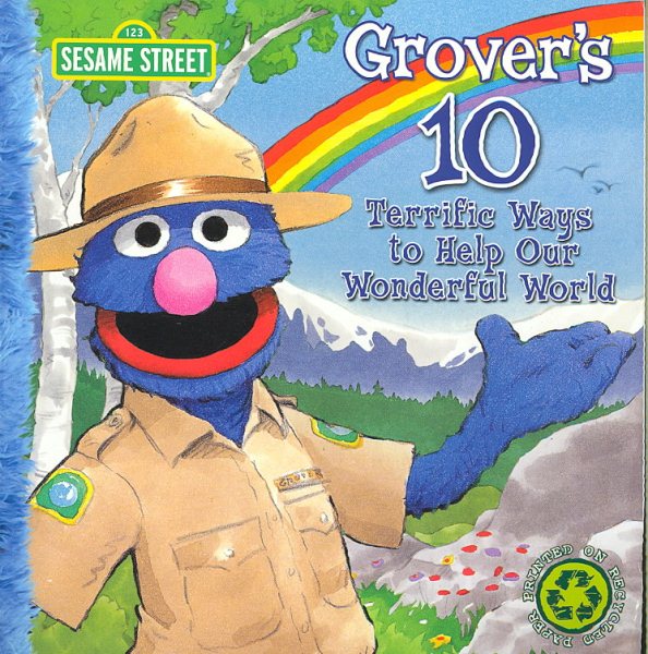 Grover's 10 Terrific Ways to Help Our Wonderful World (Sesame Street) cover