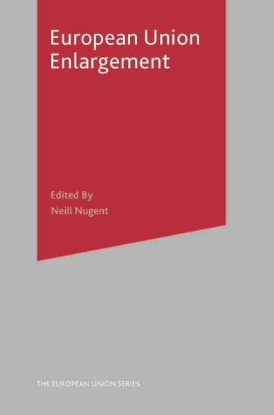 European Union Enlargement (The European Union Series) cover