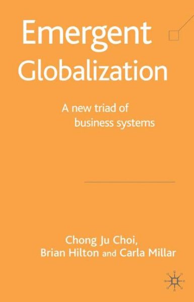 Emergent Globalization: A New Triad of Business Systems cover