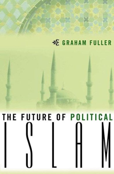 The Future of Political Islam cover