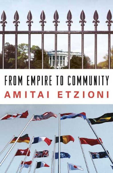 From Empire to Community: A New Approach to International Relations cover