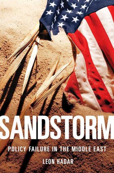 Sandstorm: Policy Failure in the Middle East cover