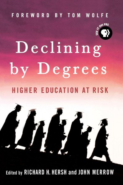Declining by Degrees: Higher Education at Risk cover