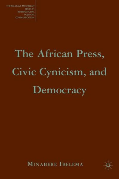 The African Press, Civic Cynicism, and Democracy (The Palgrave Macmillan Series in International Political Communication) cover