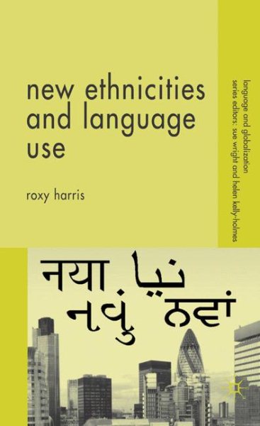 New Ethnicities and Language Use (Language and Globalization) cover