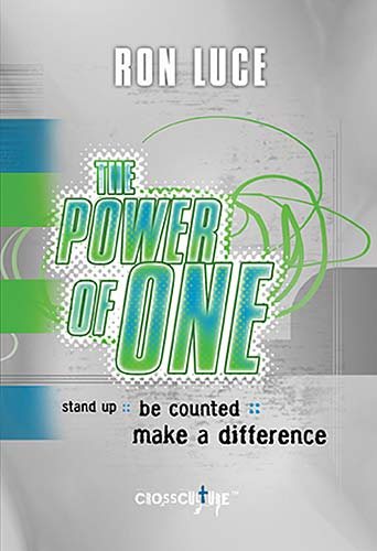The Power of One: Stand Up, Be Counted, Make a Difference cover