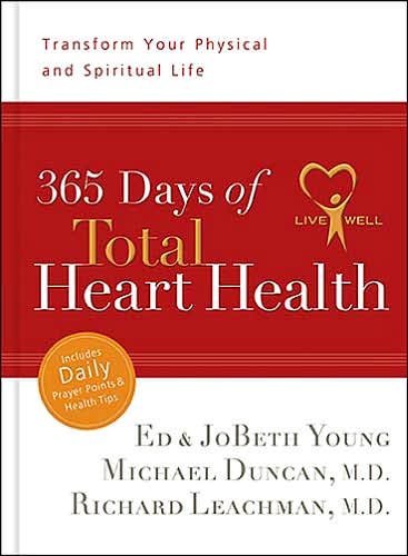 365 Days of Total Heart Health: Transform Your Physical and Spiritual Life cover